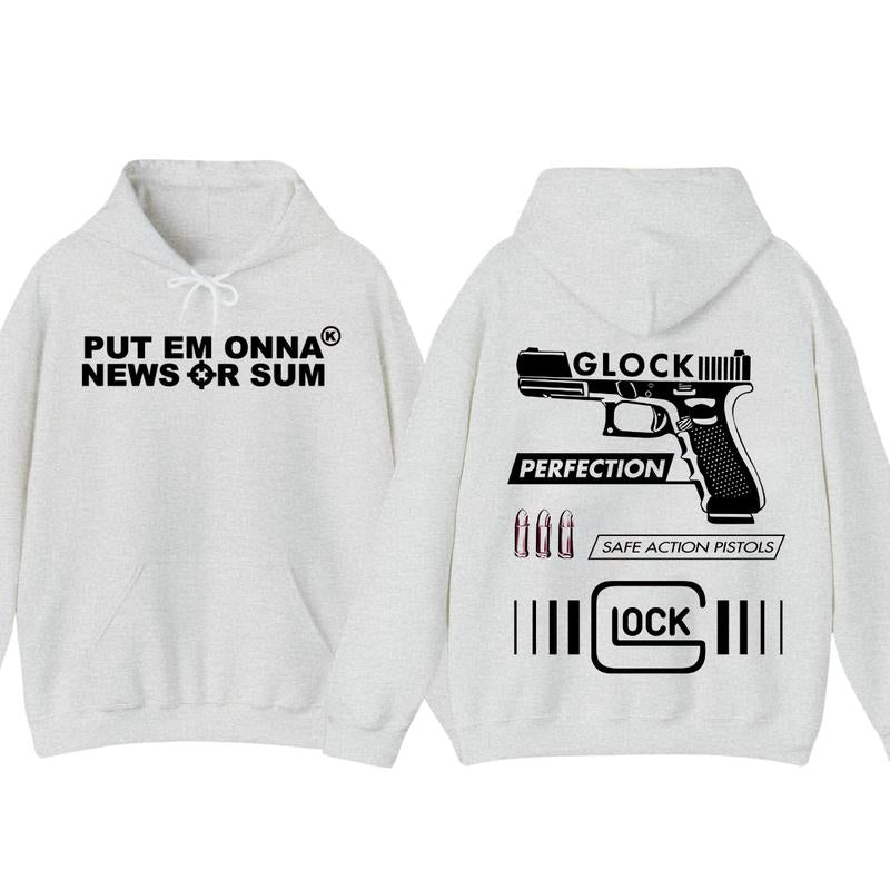 PUT EM ONNA NEWS OR SUM Hoodie - Full Color & Black & White Design - Men's & Women's Classic Fit - Glock Hoodie