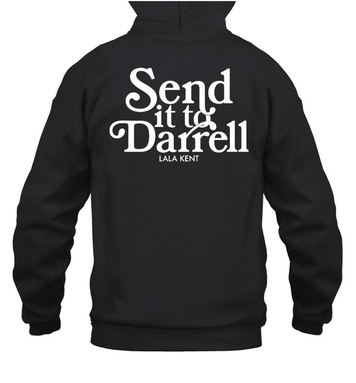 Send It To Darrell Shirt