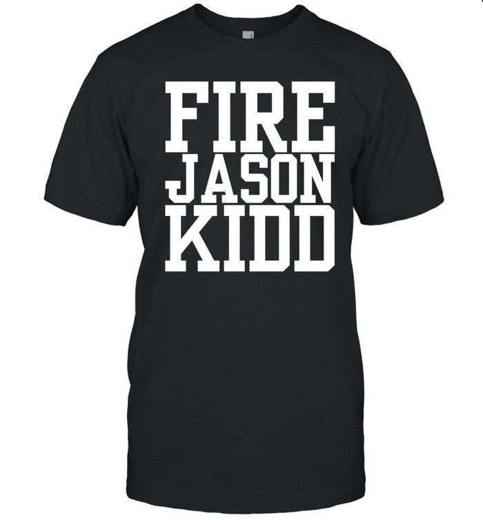 Fire Jason Kidd Tee