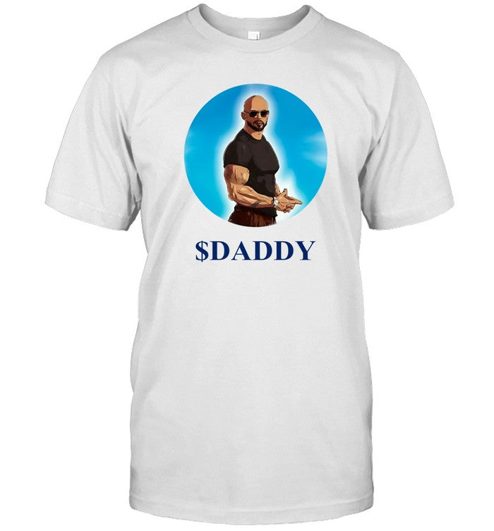 Shirt Andrew Tate $Daddy