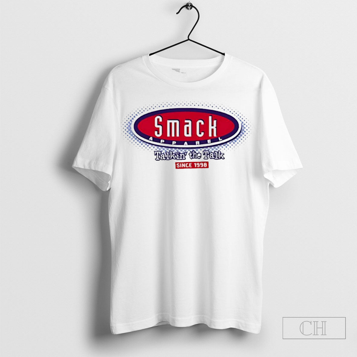 Smack Talk In The Talk Since 1998 Shirt