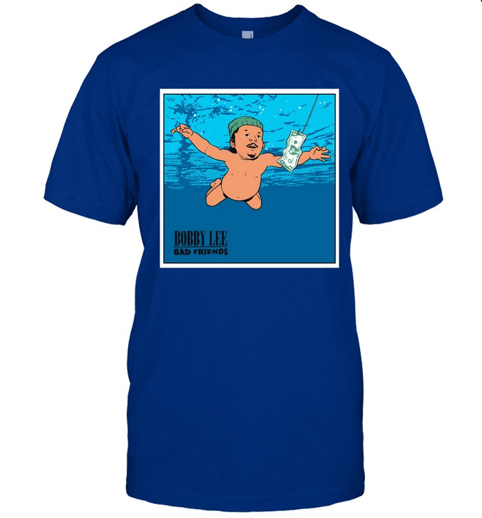 Bad Friends Bobby Lee Nevermind Shirt New