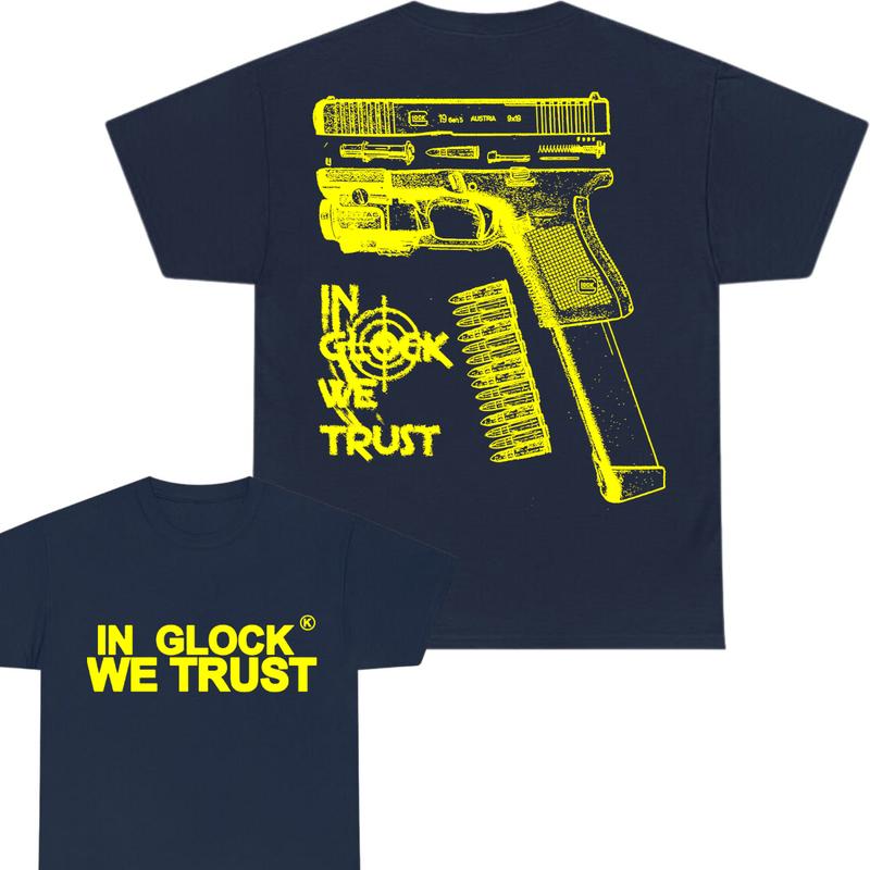 In Glock We Trust Double Side Tee , Glock Tshirt, Design Color Yellow - Full Color - Men's & Women's Tops,Gift For Men & Women
