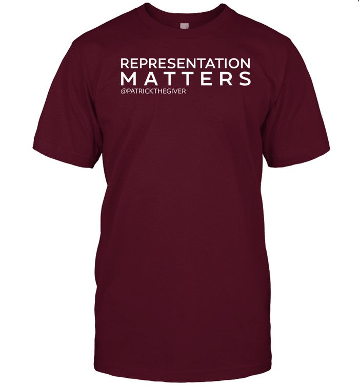 Representation Matters @Patrickthegiver Shirt