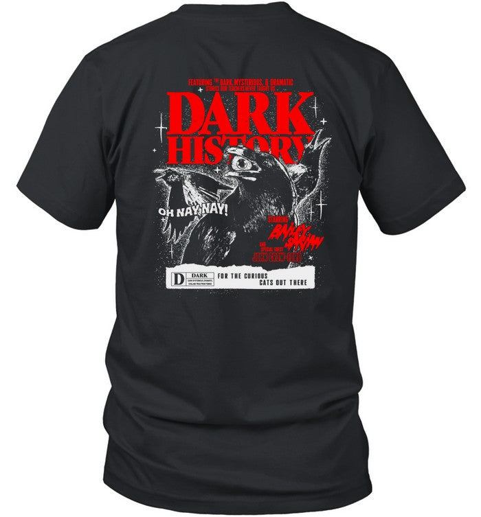 Dark History Season 2 Shirt