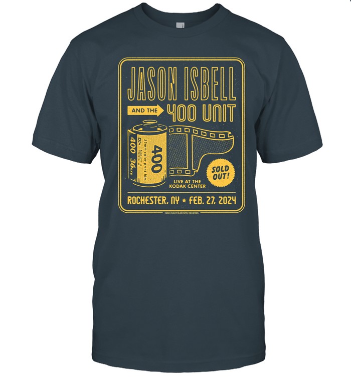 Feb 27, 2024 Jason Isbell And The 400 Unit Kodak Center Rochester, NY Shirt