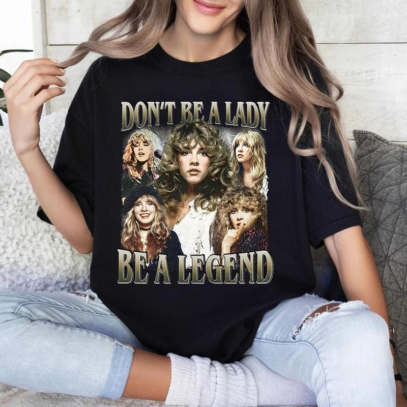 Stevie Nicks Shirt, Don't Be A Lady, Be A Legend Stevie Nicks, Vintage Stevie Nicks T-shirt, Fleetwood Mac, Concert T-shirt