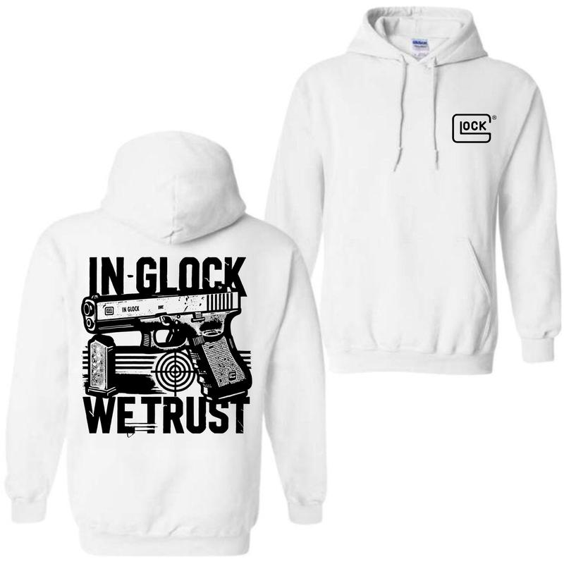 In Glock We Trust Hoodie for Men and Women, Classic Fit - Menswear , Glock Hoodie , Classic