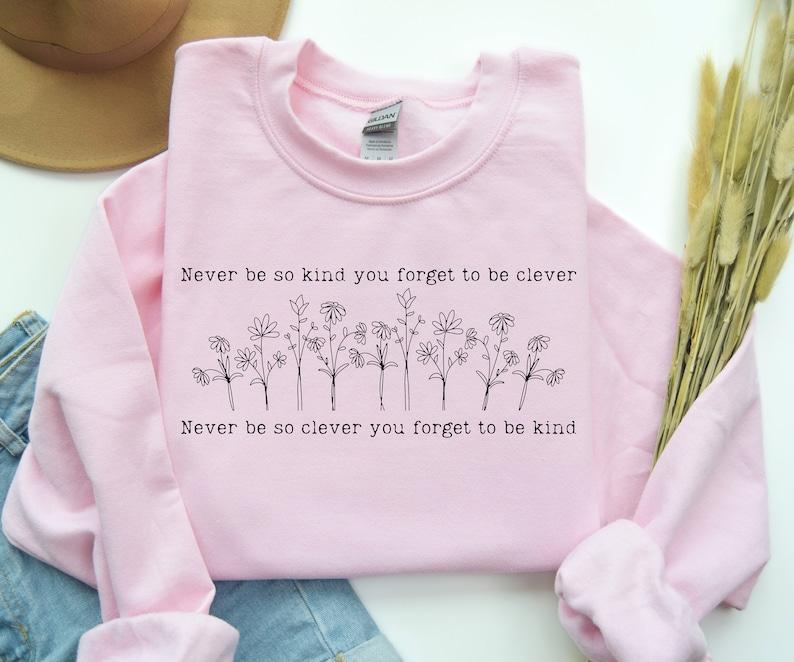 Never Be So Kind shirtsweatshirthoodie, Wildflowers Womens Sweatshirt Marjorie lyrics, Evermore shirt, Never Be So Clever Sweatshirt