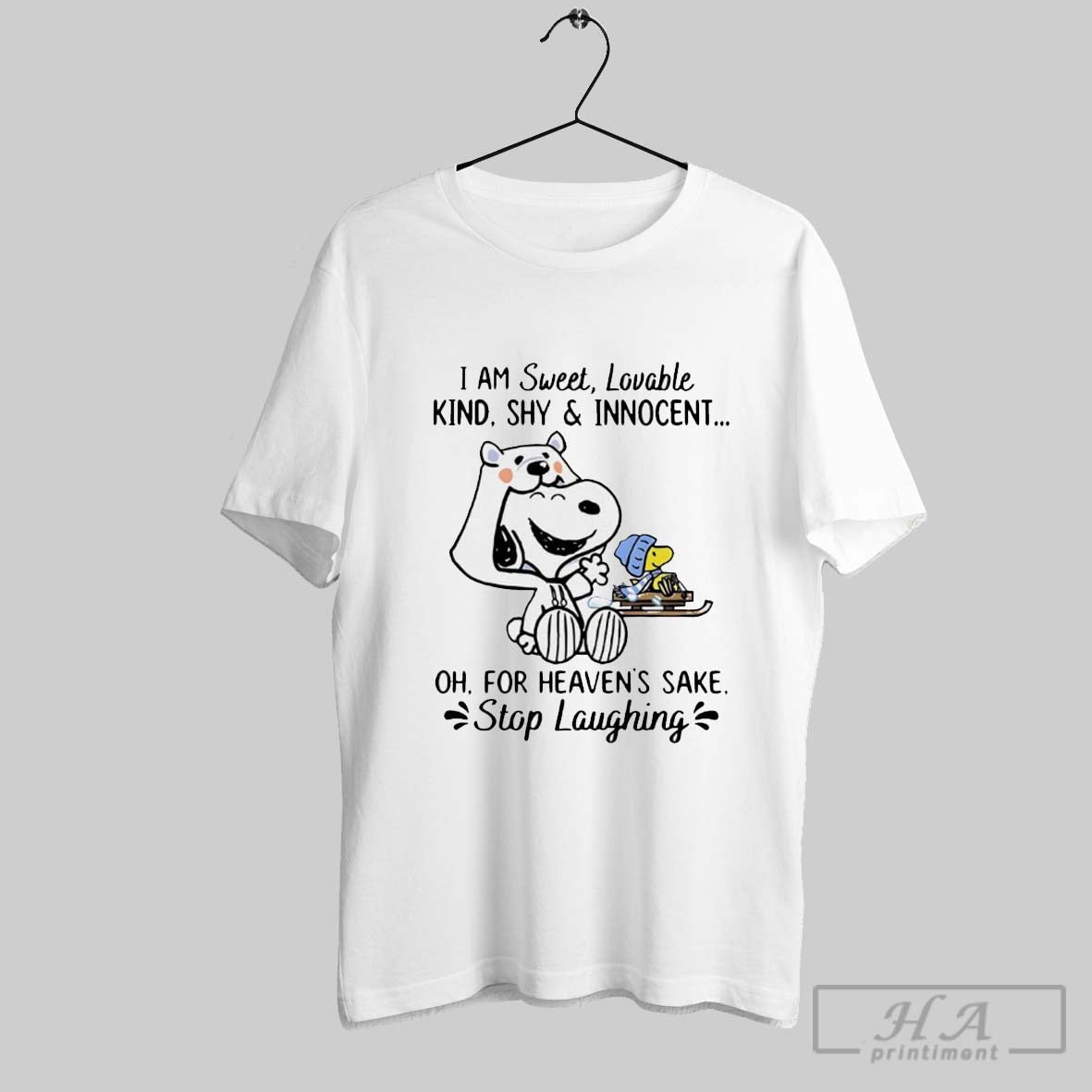 Snoopy I Am Sweet Lovable Kind Shy And Innocent Oh For Heavens Sake Stop Laughing Shirt