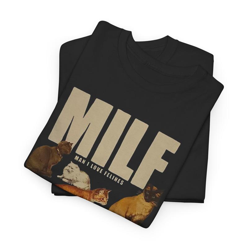 MAN I LOVE FELINES SHIRT