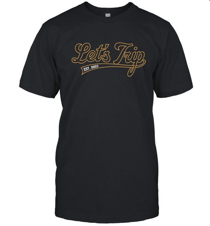 Let's Trip Script Est 2003 Limited Shirt