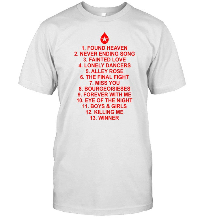 Shirt Found Heaven Never Ending Song Fainted Love Lonely Dancers Alley Rose