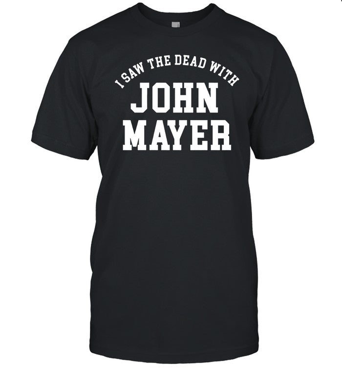 I Saw John T-Shirt