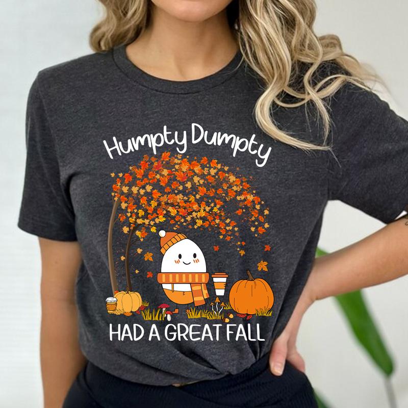 Humpty Dumpty Had A Great Fall Shirt, Humpty Dumpty Teacher Shirt, Fall Teacher Shirt, Humpty Dumpty Shirt, Funny Teacher Shirt