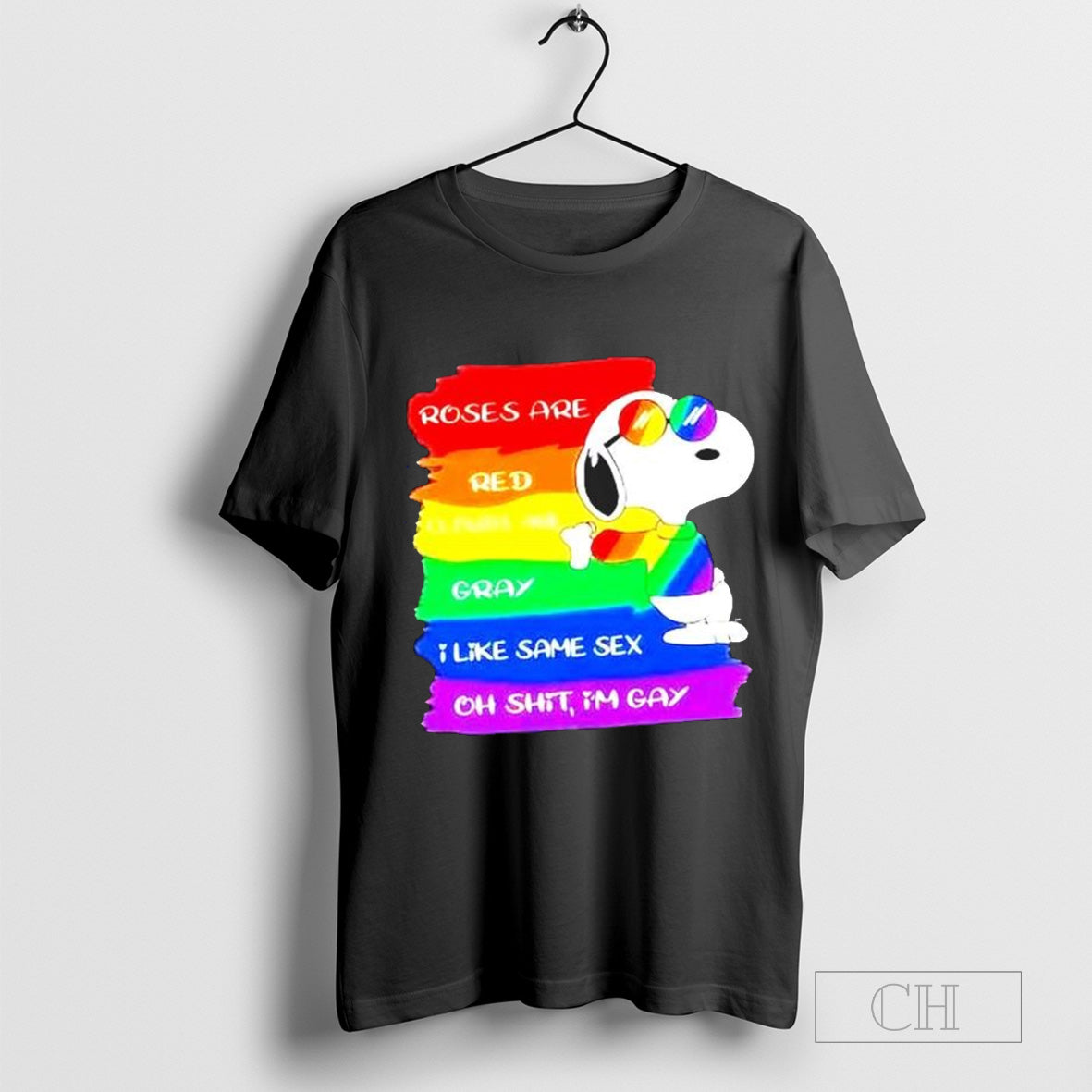 Snoopy Roses Are Red Clouds Are Gray I Like Same Sx Oh Sht IÃ¢â‚¬â„¢m Gay Lgbt T shirt