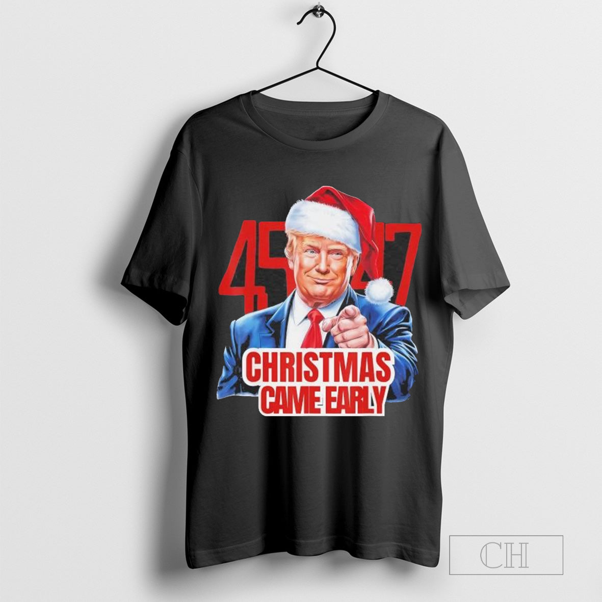 Santa Trump Christmas came early 47th president xmas 2024 T-shirt