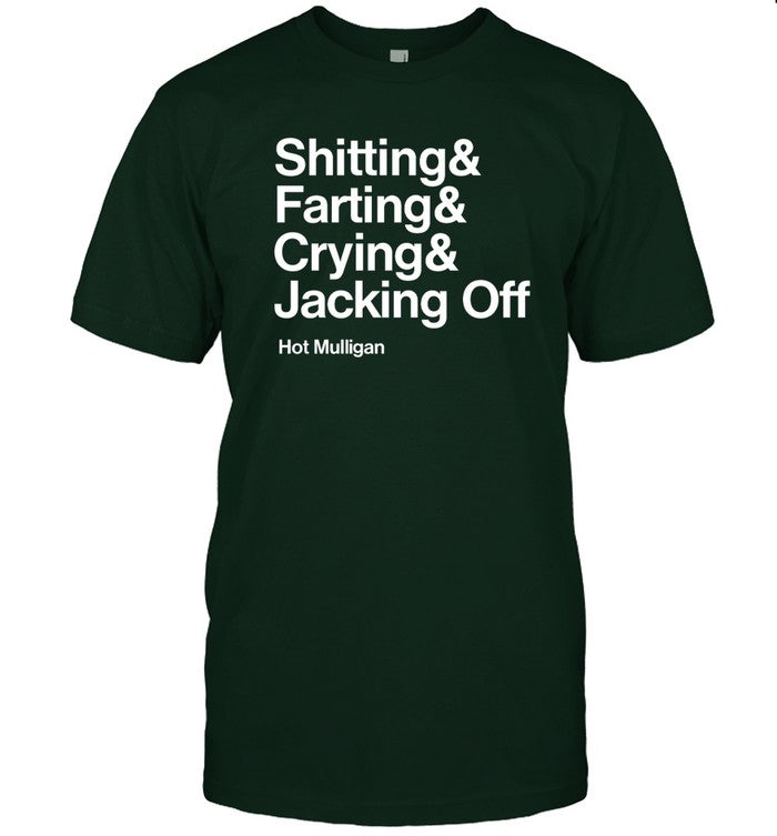 Hot Mulligan Jacking Off 2023 Limited T-Shirt