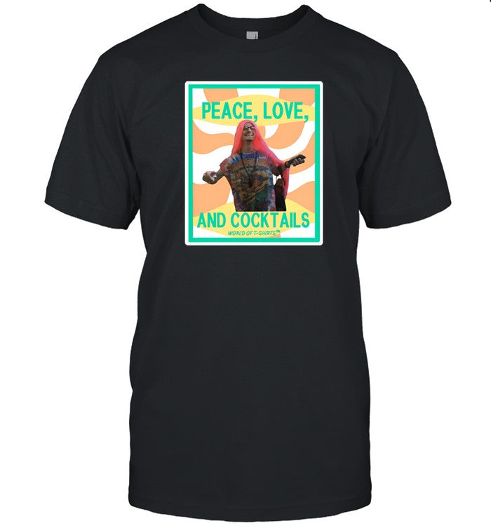 Peace Love And Cocktails Shirt