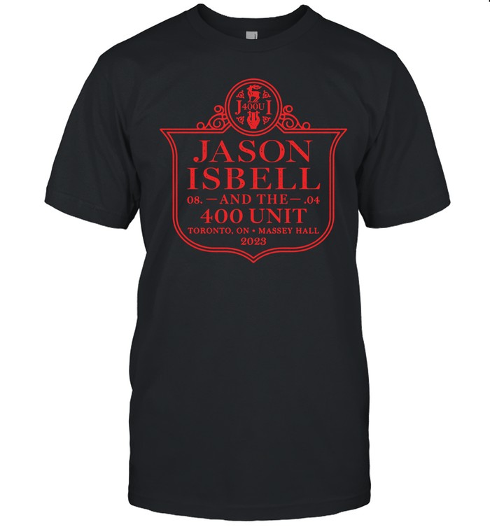 Jason Isbell And The 400 Unit August 4, 2023 Massey Hall, Toronto, ON T-Shirt