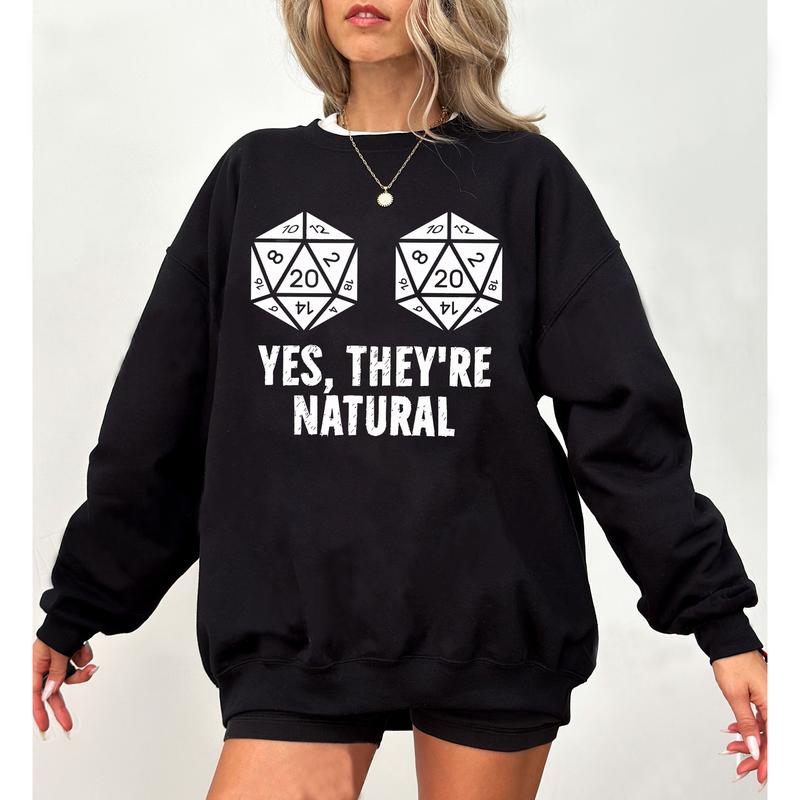 Yes They're Natural Sweatshirt, Dungeons and Dragons Inspired, DND Sweatshirt, D&D Sweater, Dungeon Master Shirt, DnD Board Games Gifts
