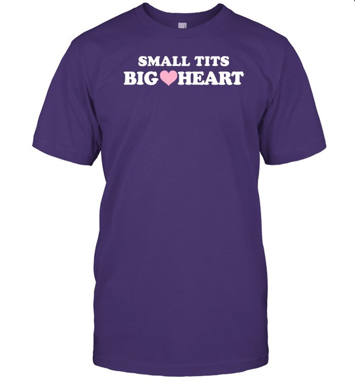 Shirt Small Tits Big Heart