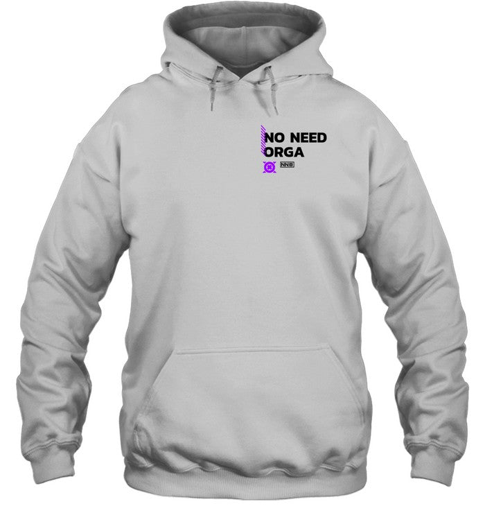 No Need Orga Hoodie 2023