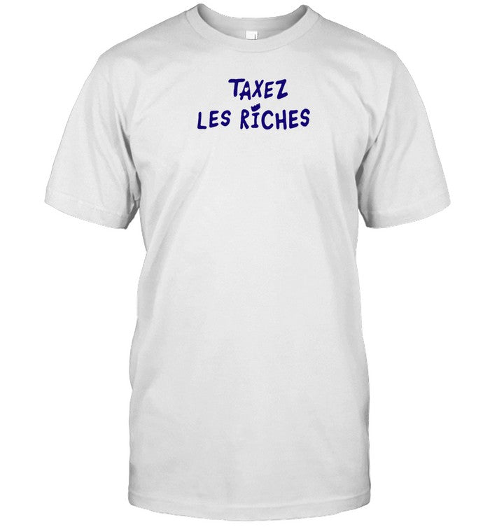 Jean-Michel Apathie Taxez Les Riches Shirt