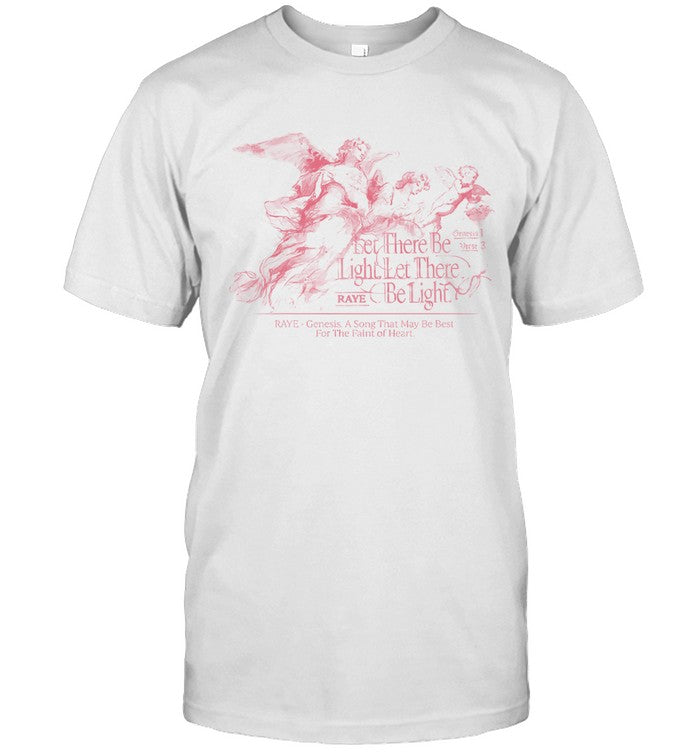 2024 Raye Let There Be Light For The Faint Of Heart Shirt