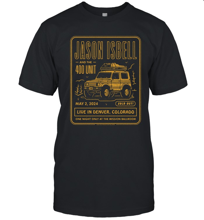 Jason Isbell and the 400 Unit May 2 2024 Denver, CO Event T-shirt
