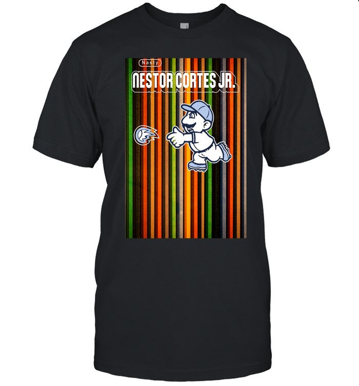 Nasty Nestor , Nasty Nestor Shirt , Nasty Nestor Tshirt , Nasty Nestor Cortes Shirt , Nasty Nestor C