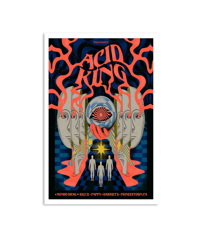 Acid King Mondo Drag July 21, 2023 Pappy Harriet's Pioneertown, CA Poster