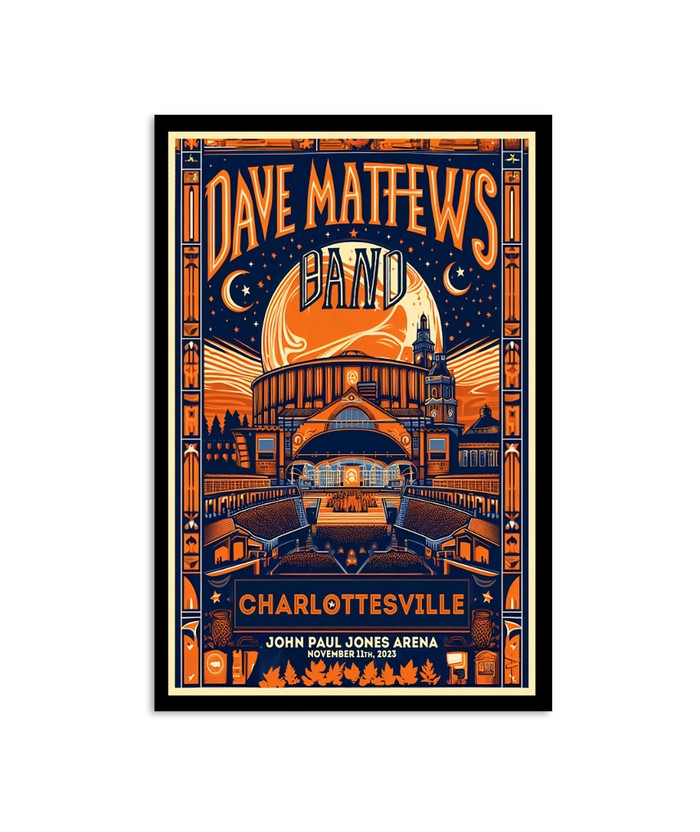 Dave Matthews Band November 11th, 2023 John Paul Jones Arena Charlottesville, VA Poster