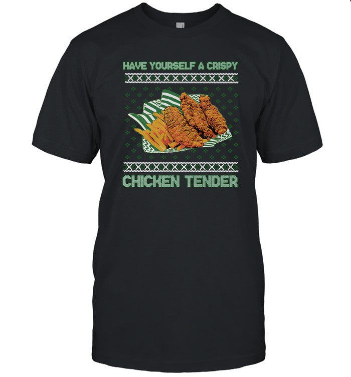 A Crispy Chicken Tender Tacky t-shirt, hoodie, tank top, sweater and long sleeve t-shirt