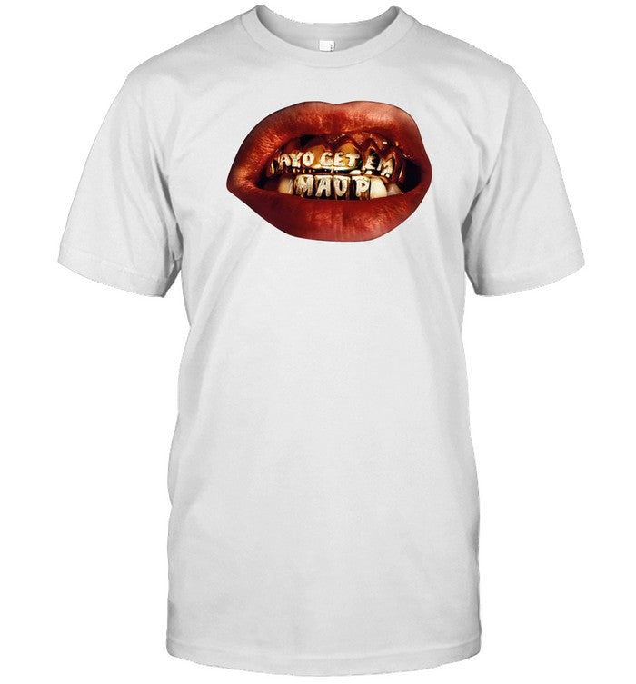 Ayo Get Em Mau P 01.19.24 Shirt
