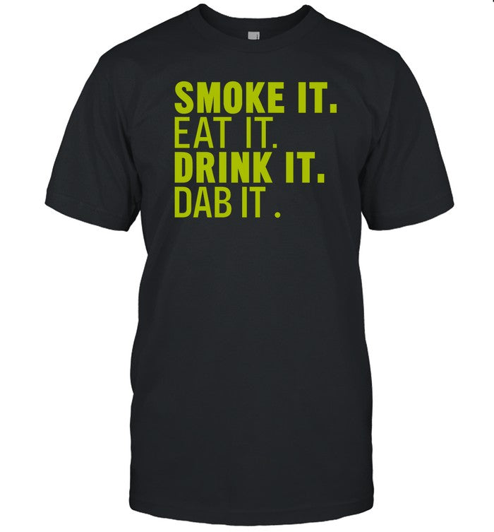Sugartits Smoke It Eat It Drink It Dab It