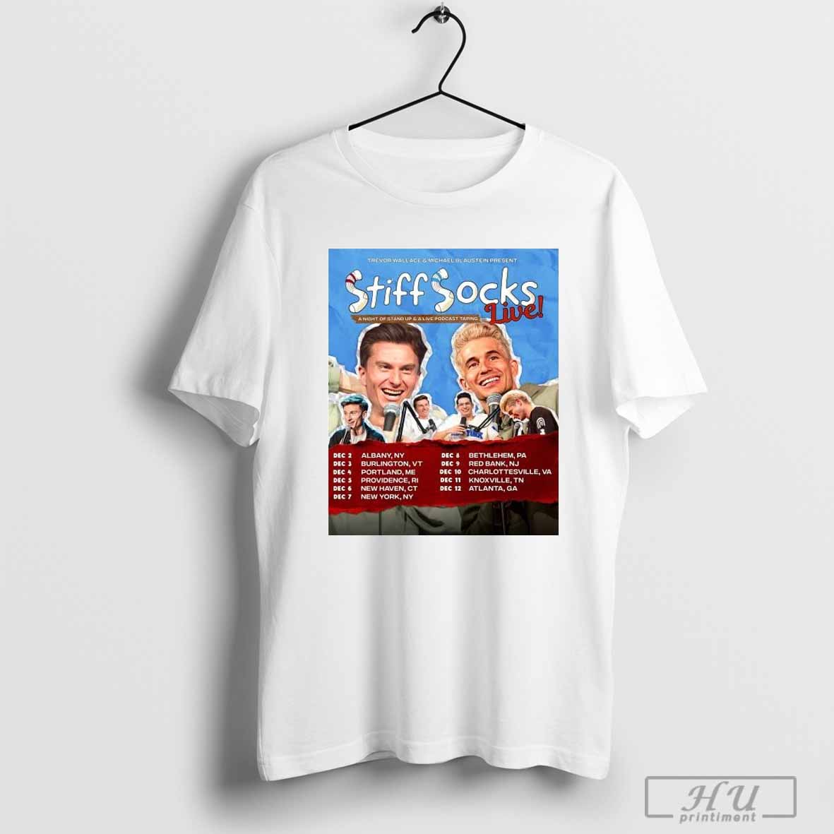 Poster Trevor Wallace and Michael Blaustein Stiff Socks Live Dec 2-12-2024 T-shirt