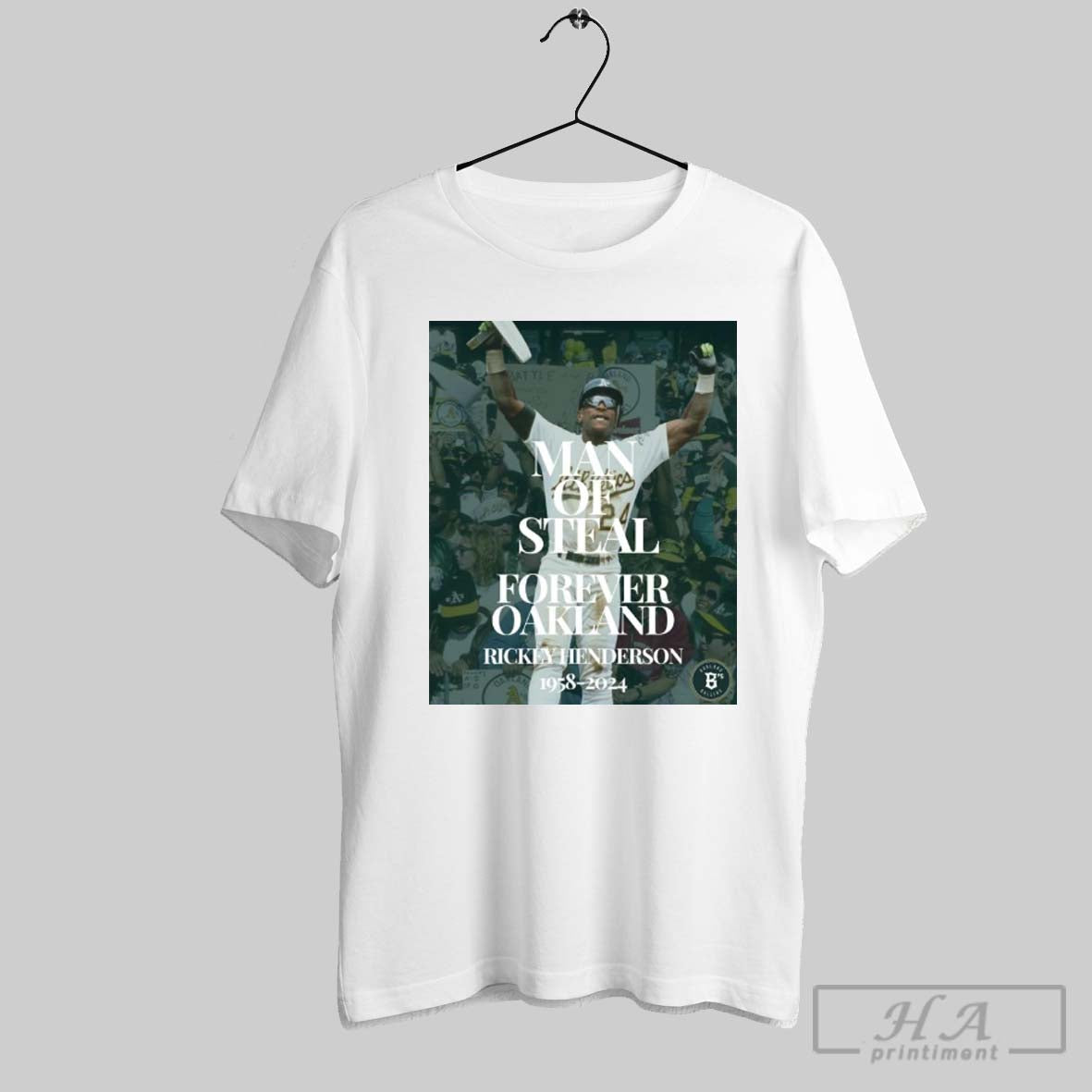 Rest In Peace Man Of Steal Rickey Henderson 1958 2024 Forever Oakland Athletics Poster T Shirt