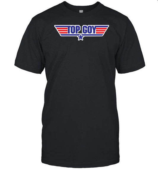Maverick Top Goy T-Shirt, Hoodie, Tank Top, Sweater And Long Sleeve T-Shirt-Unisex T-Shirt
