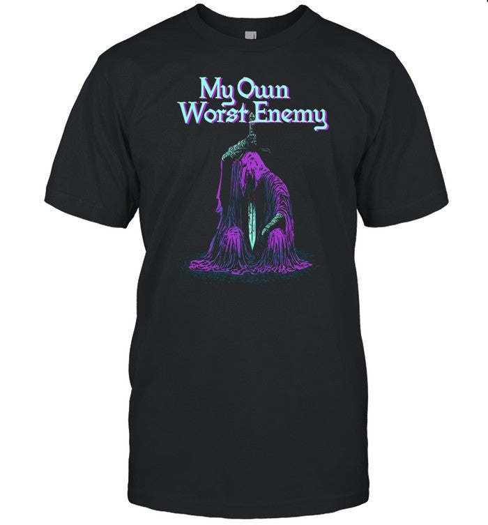My Own Worst Enemy Shirt