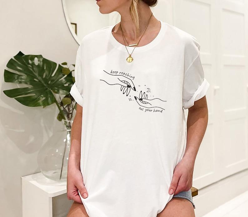 SJM - Keep Reaching Out Your Hand T-Shirt, Bookish t-shirt, ACOSF, ACOTAR tshirt, Fantasy Fiction Shirt, actor merch, bookish merch
