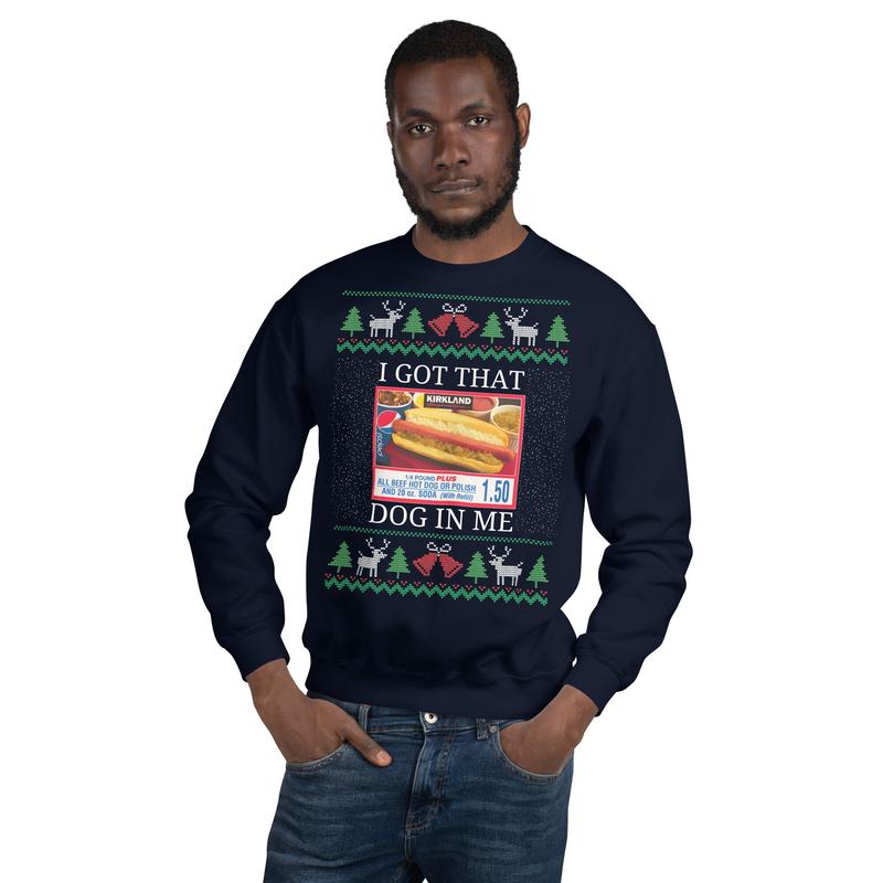I Got That Dog in Me Ugly Christmas Sweater - Costco Kirkland Signature Holiday Party