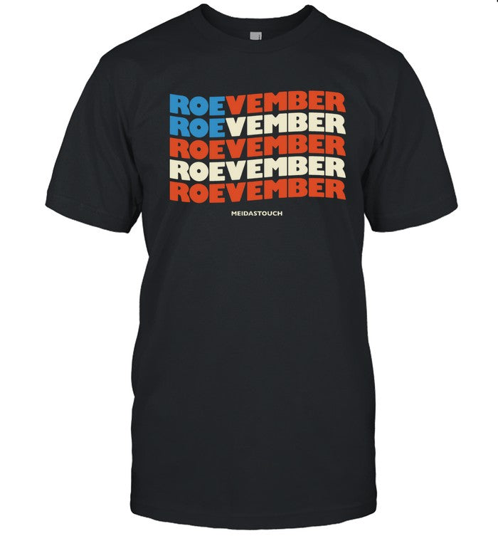 Limited Roevember Meidastouch Shirt