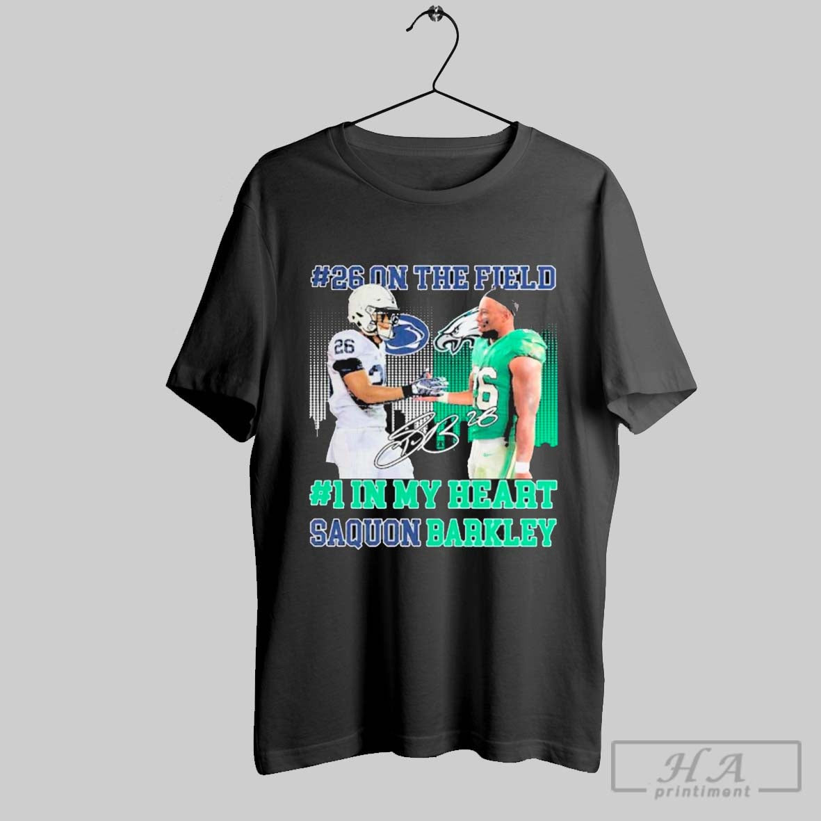 Premium Philadelphia Eagles 26 On The Field 1 In My Heart Saquon Barkley Signature 2025 T Shirt