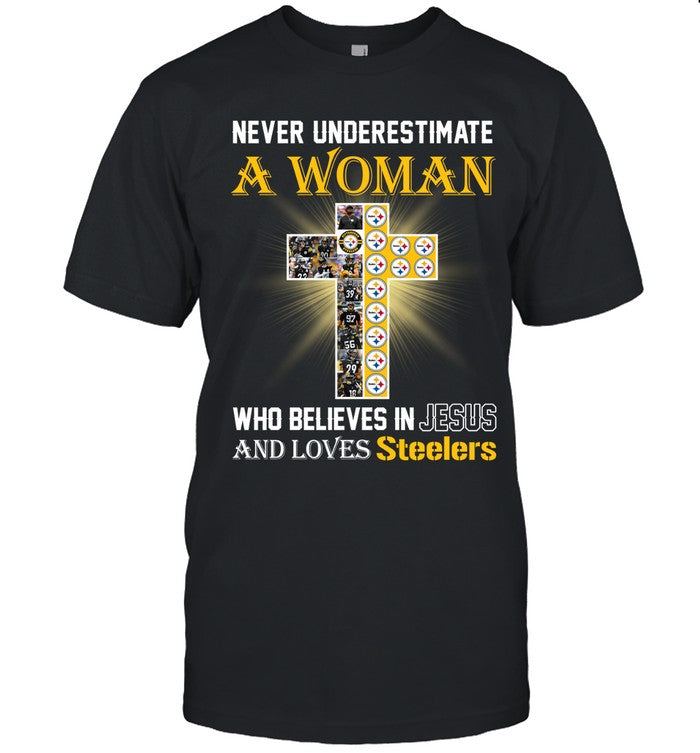 Never Underestimate A Woman Who Believes In Jesus And Loves Steelers_3