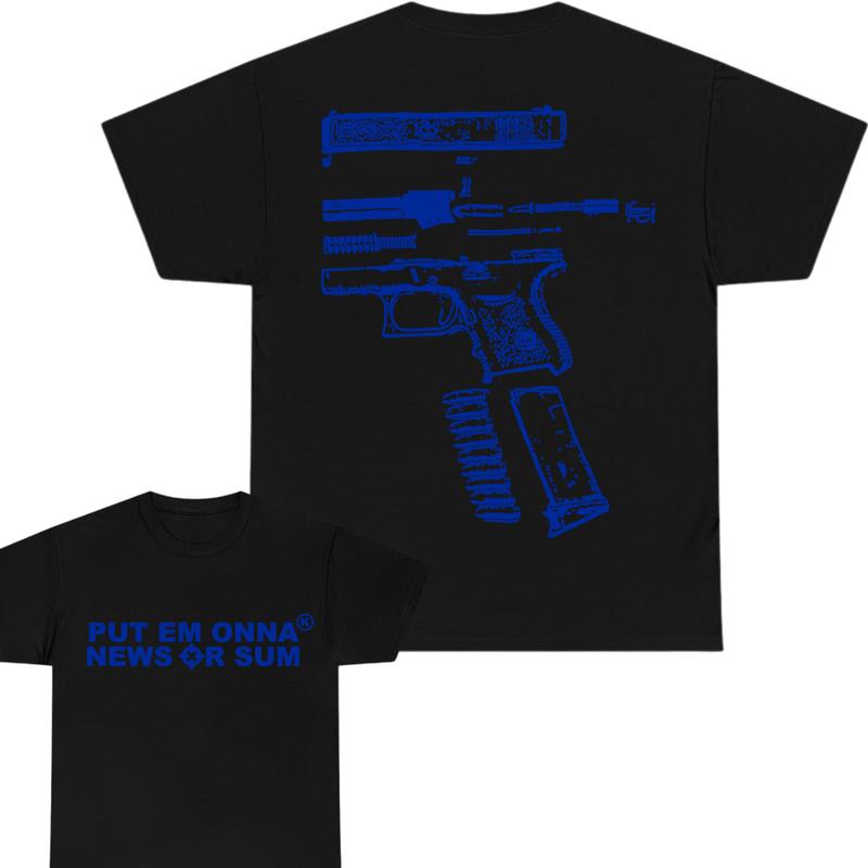 PUT EM ONA NEWS OR SUM - DOUBLE SIDE T-SHIRT , T-shirt for men , gift For men , For Her , For Him