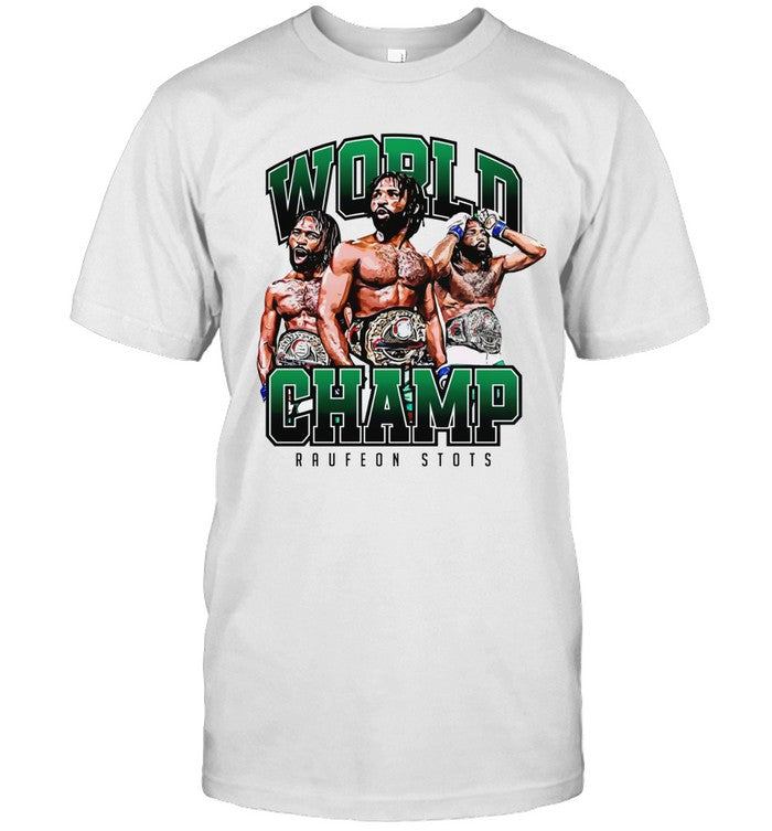 Raufeon Stots World Champ Tee