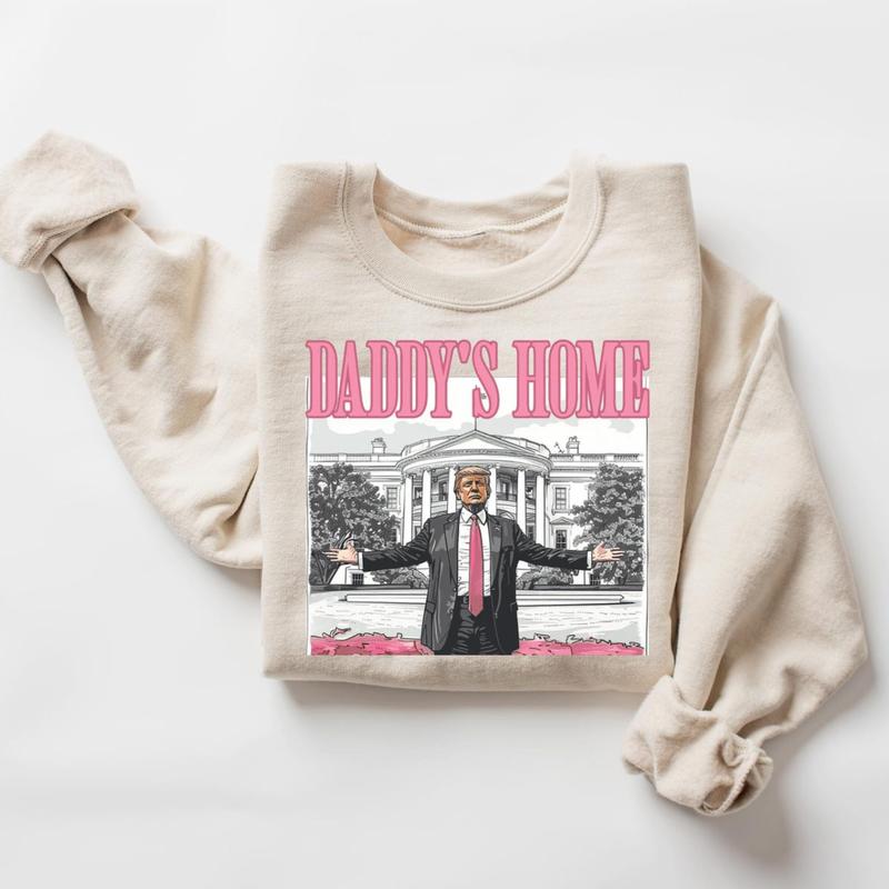 Daddys Home Shirt/Sweatshirt/Hoodie, Retro Crewneck, Gift For MyFriends, Cotton, Womenswear Tops