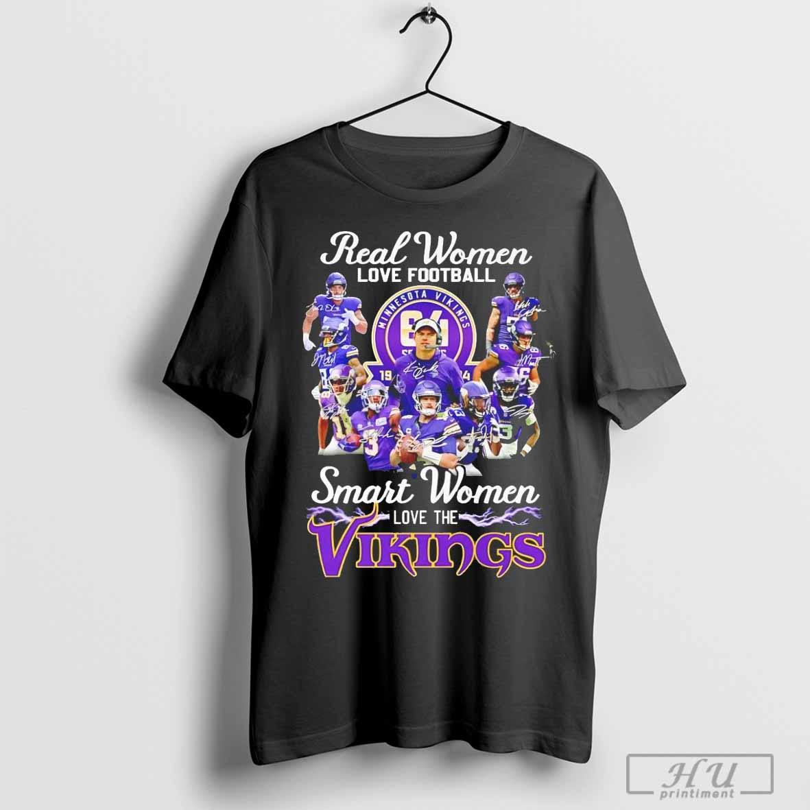 Real women love football smart women love The Vikings signatures T-shirt
