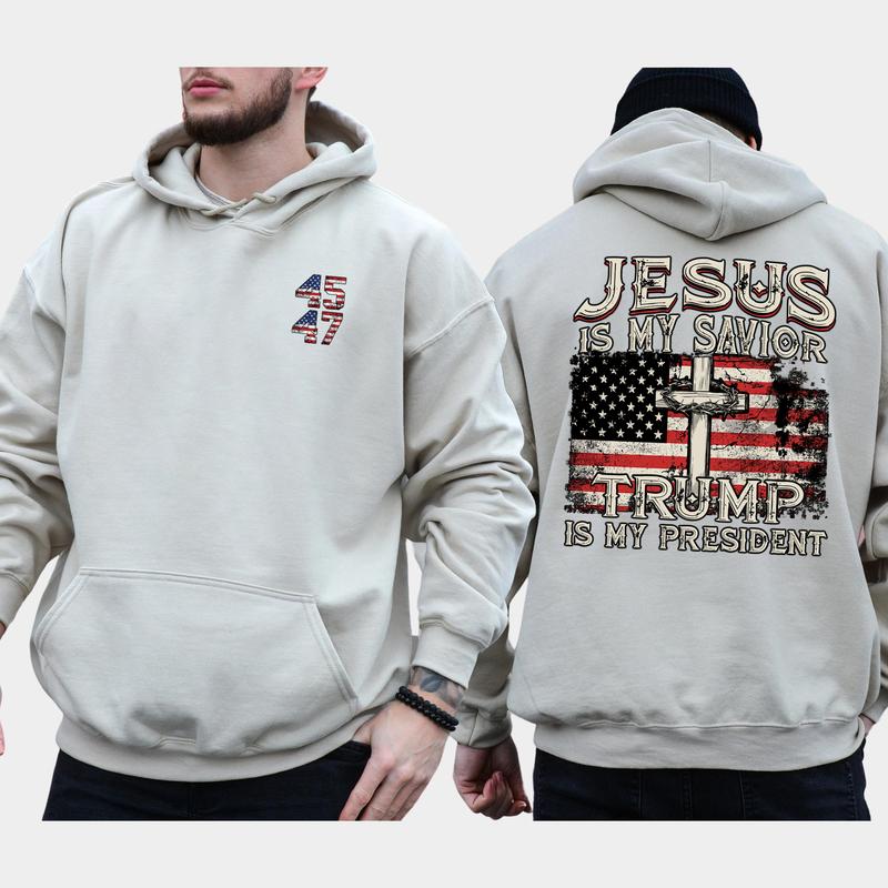 Jesus Is My Savior Trump Is My President 2-Side Hoodie, 2024 Election Hoodie, MAGA Hoodie, Comfort Clothing, Casual Menswear